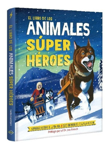 El Libro De Los Animales Superhéroes - Libro De Aprendizaje 