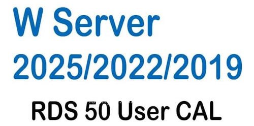 Acceso Remoto Windows Server 2025-2029, 50 Usuarios Cal
