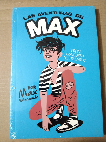 Las Aventuras De Max, Max Valenzuela. Libro