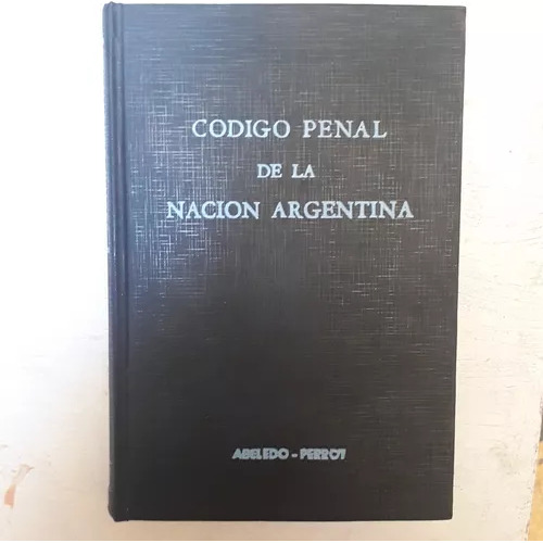 Codigo Penal De La Nacion Argentina (tapa Dura)