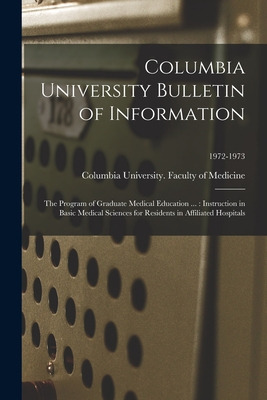 Libro Columbia University Bulletin Of Information: The Pr...