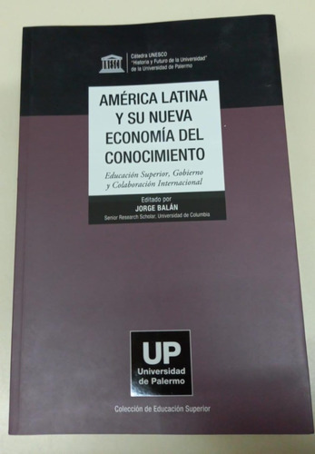 America Latina Y Su Nueva Economia Del Conocimiento * Balan 