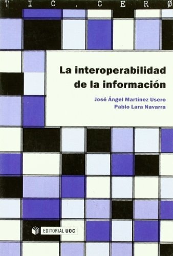 Libro La Interoperabilidad De La Informacion De Martinez Us