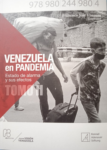 Venezuela En Pandemia Tomo 2 Estado De Alarma Y Sus Efectos