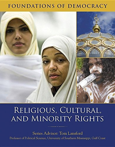 Religious, Cultural, And Minority Rights (foundations Of Dem