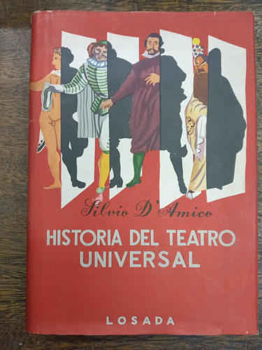 Historia Del Teatro Universal * Silvio D´amico * Tomo 3 *