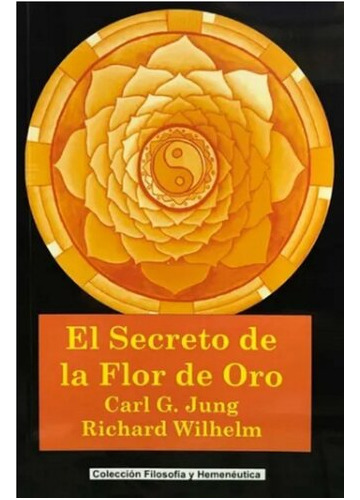 El Secreto De La Flor De Oro Carl Jung