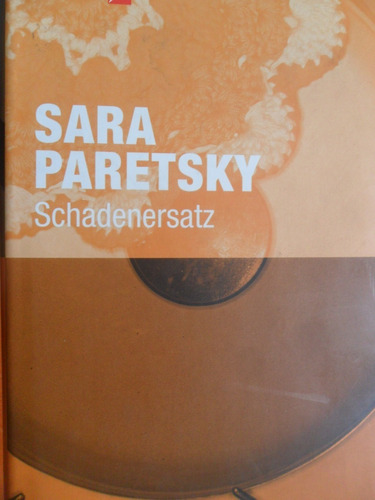 Sara Paretsky. Schadenersatz