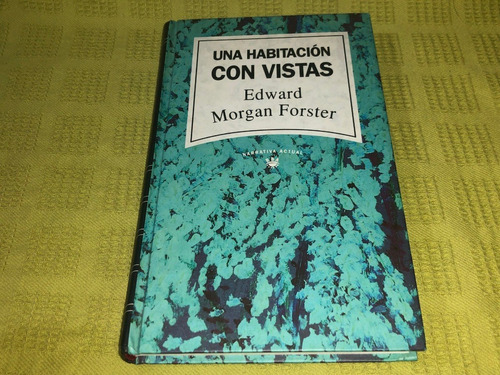 Una Habitación Con Vistas - Edward Morgan Forster - Rba