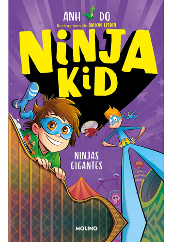 Ninjas Gigantes. Ninja Kid 6 - Anh Do
