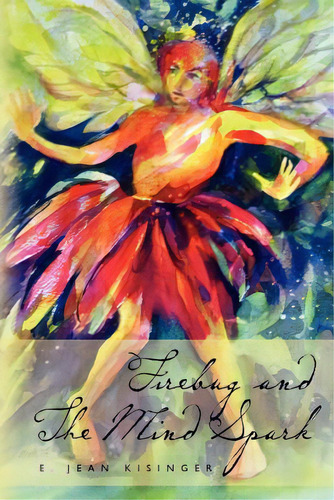 Firebug And The Mind Spark, De Marta, Diana M.. Editorial Createspace, Tapa Blanda En Inglés