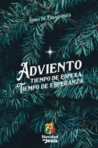 Comprar Libro Libro Oraciones: Adviento: Tiempo Espera, Tiempo