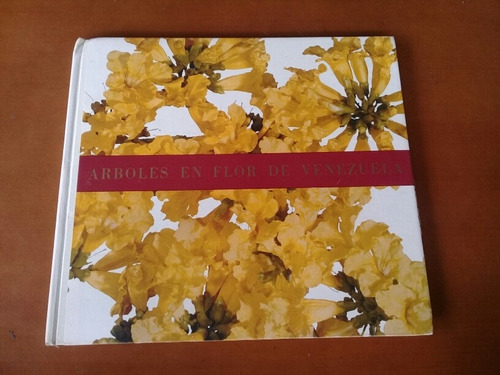 Libro Árboles En Flor De Venezuela 