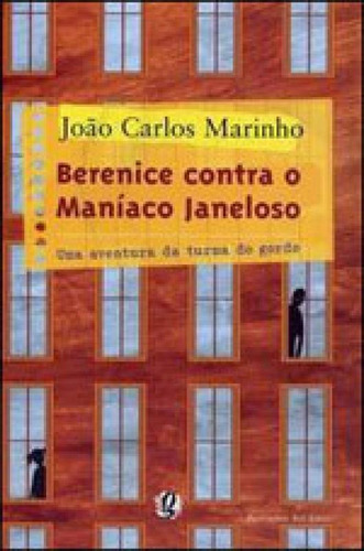 Berenice Contra O Maníaco Janeloso, De Marinho, João Carlos. Global Editora, Capa Mole, Edição 8ª Edição Em Português
