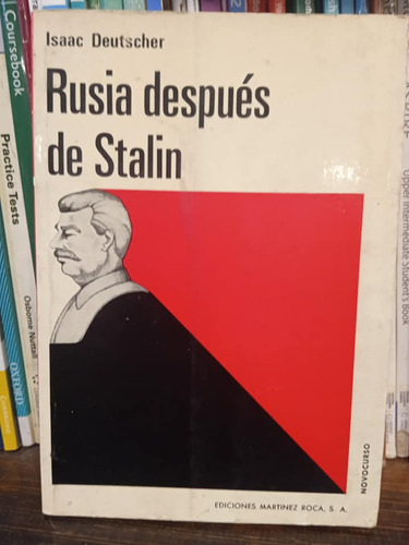 Rusia Despues Del Stalin Deutscher 