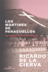 Los Martires De Paracuellos : La Hora De La Historia - Ricar