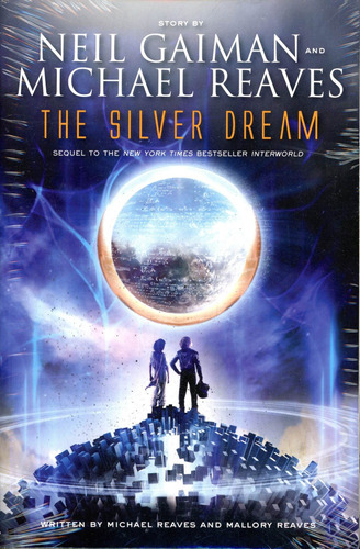 Silver Dream,the - Neil, Michael, de GAIMAN, NEIL / REAVES, MICHAEL. Editorial HarperCollins, tapa blanda en inglés, 2013