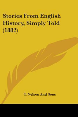 Libro Stories From English History, Simply Told (1882) - ...