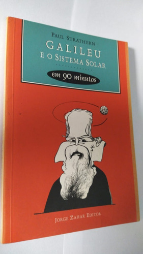 Livro Galileu E O Sistema Solar Paul Strathern 90 Minutos