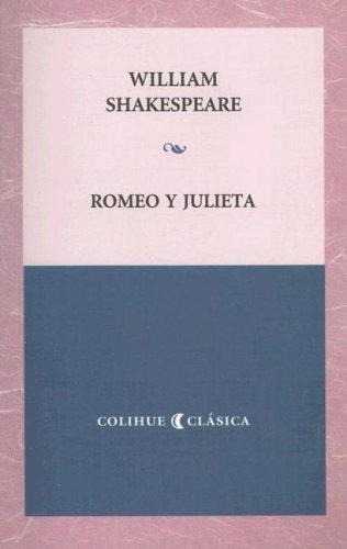 Romeo Y Julieta - Shakespeare, William