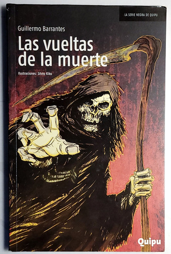 Barrantes. Las Vueltas De La Muerte. 2015. Cuento Infantil.