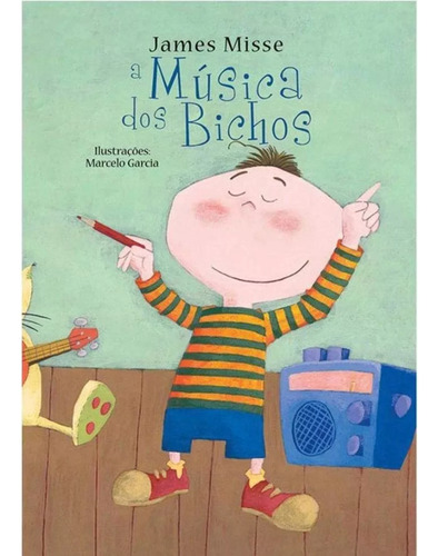 Livro Físico - A Musica Dos Bichos - Infantil