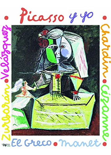 Libro Picasso Y Yo De Mila Bouta Grupo Oceano