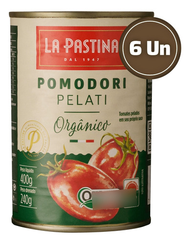 6x Tomate Pelado Orgânico La Pastina 400g Kit Tomate Pelado 