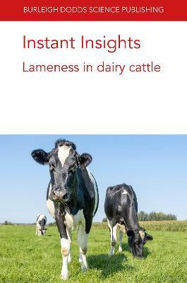 Libro Instant Insights: Lameness In Dairy Cattle - Dr Zoe...