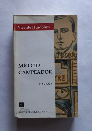 Mío Cid Campeador  Vicente Huidobro