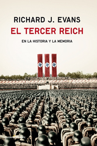 Tercer Reich, El - Richard J. Evans