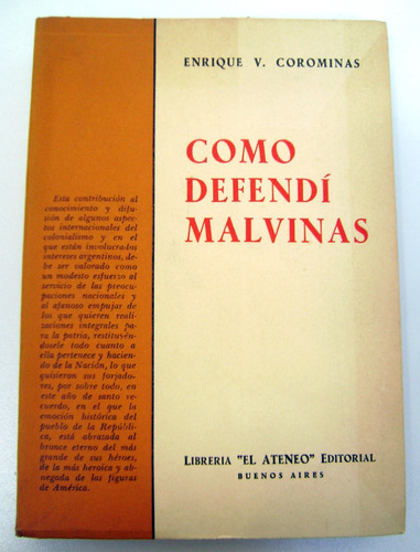 Como Defendi Malvinas Corominas 1950 Peron Onu Oea Boedo