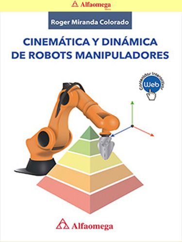 Cinemática Y Dinámica De Robots Manipuladores