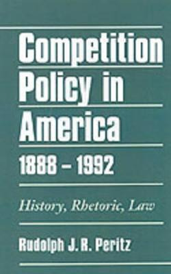 Libro Competition Policy In America, 1888-1992 : History,...