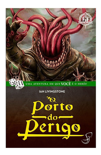 O Porto Do Perigo - Livro Jogo