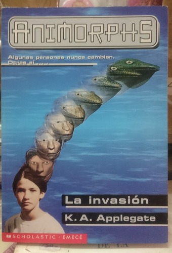 Animorphs #1 - La Invasión - K. A Applegate&-.