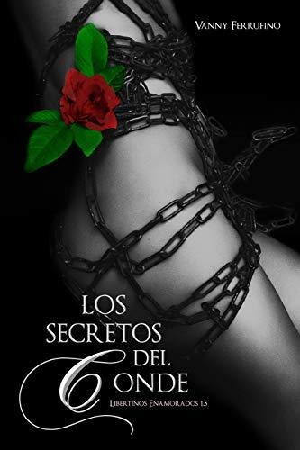 Libro : Los Secretos Del Conde (libertinos Enamorados) -...