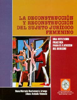 La Desconstrucción Y Reconstrucción Del Sujeto Jurídico Feme