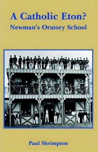 A Catholic Eton?, De Paul Shrimpton. Editorial Gracewing, Tapa Blanda En Inglés