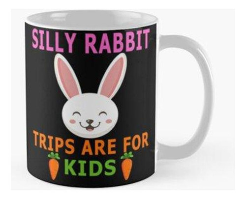 Taza Conejo Tonto Son Para Niños Calidad Premium