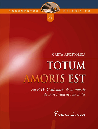Carta Apostólica Totum Amoris Est
