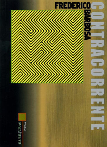 Contracorrente, de Barbosa, Frederico. Editora Iluminuras Ltda., capa mole em português, 2000