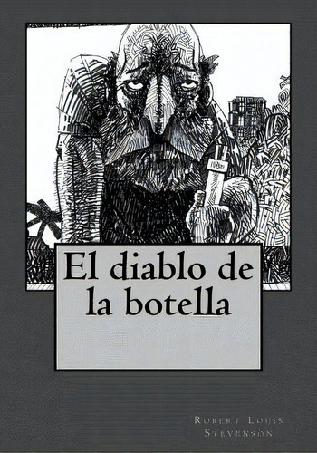 El Diablo De La Botella, De Duran, Jhon. Editorial Createspace, Tapa Blanda En Español