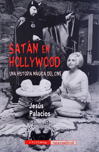 Satán En Hollywood Jesús Palacios Valdemar