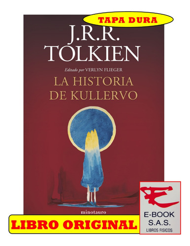 La Historia De Kullervo / J. R. R. Tolkien