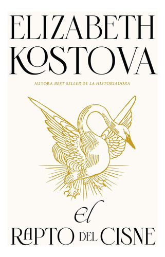 El Rapto Del Cisne - Kostova Elizabeth