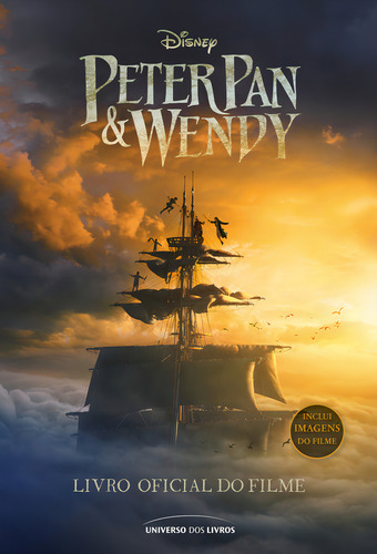 Peter pan & wendy: livro oficial do filme, de Elizabeth Rudnick. Editora Universo Dos Livros, capa mole em português
