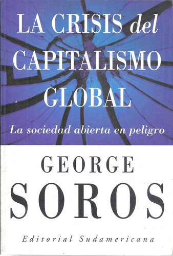 La Crisis Del Capitalismo Global, George Soros