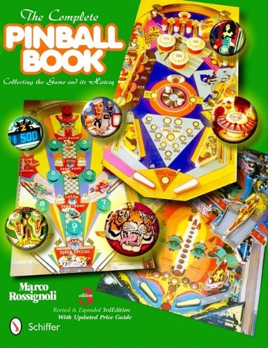 Libro The Complete Pinball Book: Collecting The Game And I