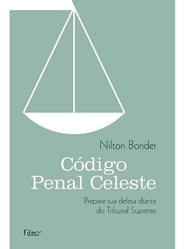 Código Penal Celeste - Prepare Sua Defesa Diante Do Tribuna